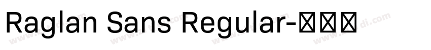 Raglan Sans Regular字体转换